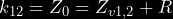 \begin{equation*} k_{12} = Z_0 = Z_{v1,2} + R \end{equation*}